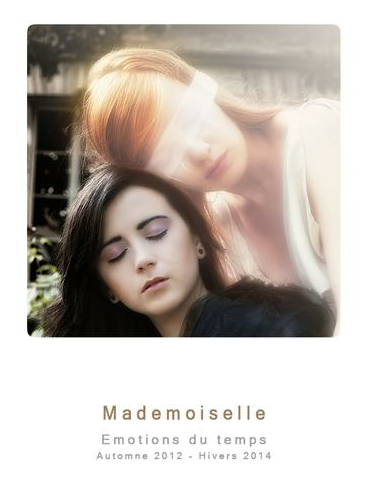 Mademoiselle - Lancement